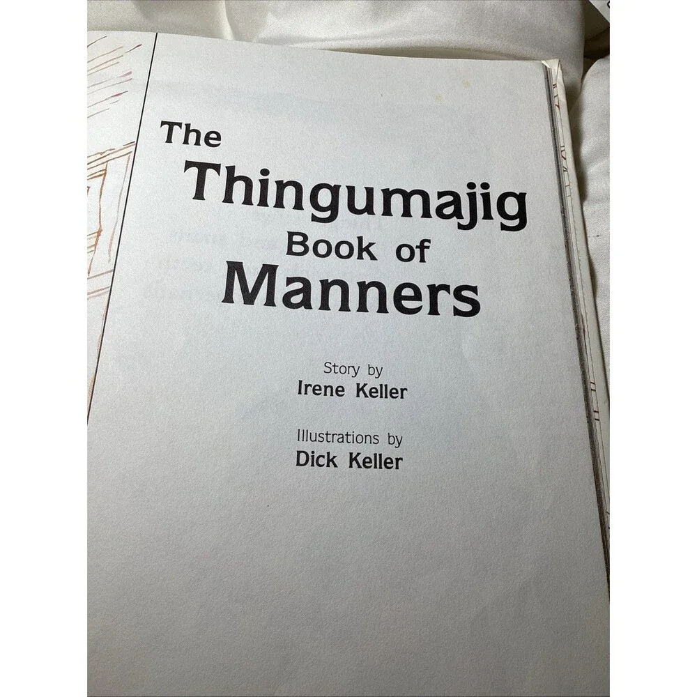 Vintage The Thingumajig Book of Manners Dick & Irene Keller 1981 HC Illustrated